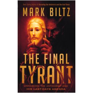 The Final Tyrant: Unmasking the Antichrist and His Last Days Agenda <span style="color: red;"><a href="https://www.amazon.com/Final-Tyrant-Unmasking-Antichrist-Agenda/dp/1636415989/ref=sr_1_1?crid=28X3WU5U92ZGL&dib=eyJ2IjoiMSJ9.jS7Q5Vt2ZTT1Uub7_fJR7edTata__NkCSVhTtyk3tUIqI1QAXVy5wtm2nopQ-3pw.2GSNWqtSeDn_xF7rOErTUDLkkUl5iDhfZBCZGt-ptPU&dib_tag=se&keywords=the+final+tyrant+mark+biltz&qid=1766018813&sprefix=the+final+ty%2Caps%2C163&sr=8-1"><strong><u>Pre-Order Here on Amazon</u></strong></a></span>