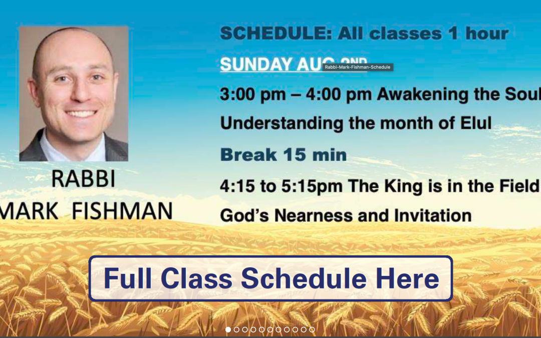 Rabbi Mark Fishman “The King is in the Field” class 1 & 2